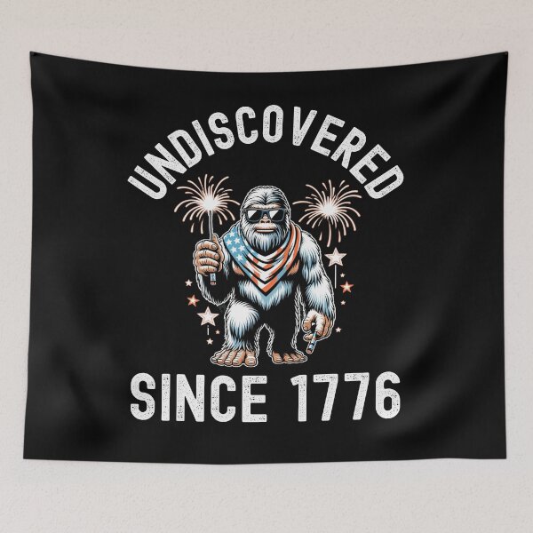 Item preview, Undiscovered since 1776 funny Sasquatch 4th of July bigfoot joke designed and sold by snowry.