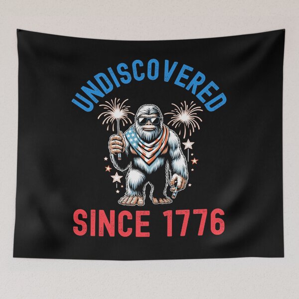 Item preview, Undiscovered since 1776 funny bigfoot Sasquatch 4th of July designed and sold by snowry.