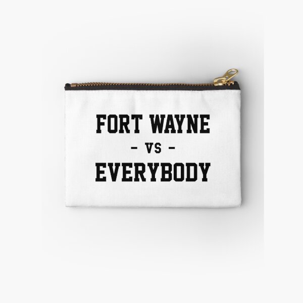 Item preview, Fort Wayne vs Everybody designed and sold by heeheetees.
