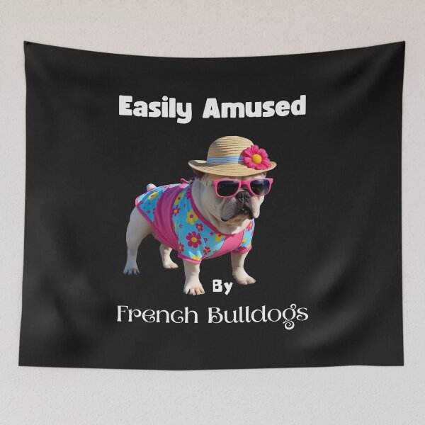 Item preview, Easily Amused by French Bulldogs. Cute and funny pet tee. designed and sold by Mazieblu.
