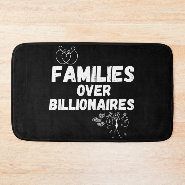 Item preview, Families Over Billionaires Resist Vote Blue Political Design designed and sold by EarthArtDesigns.