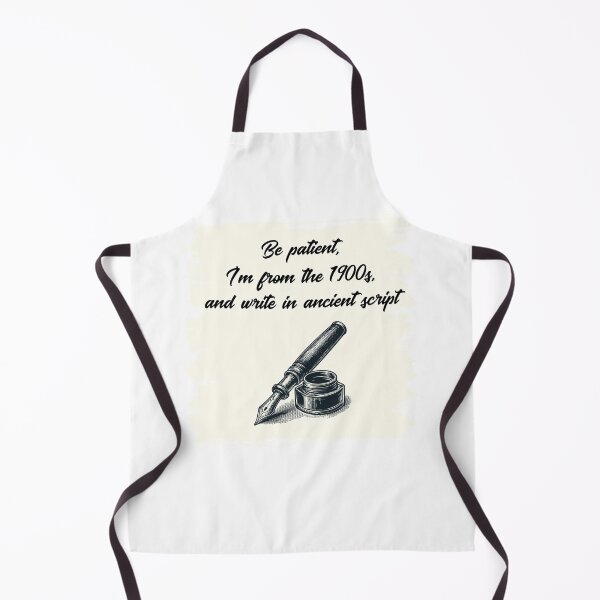 Item preview, Be patient, I'm from the 1900s, and write in ancient script designed and sold by PBdesignshop.
