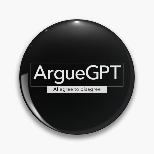 Item preview, ArgueGPT – AI Agree to Disagree - White designed and sold by Spaabus.