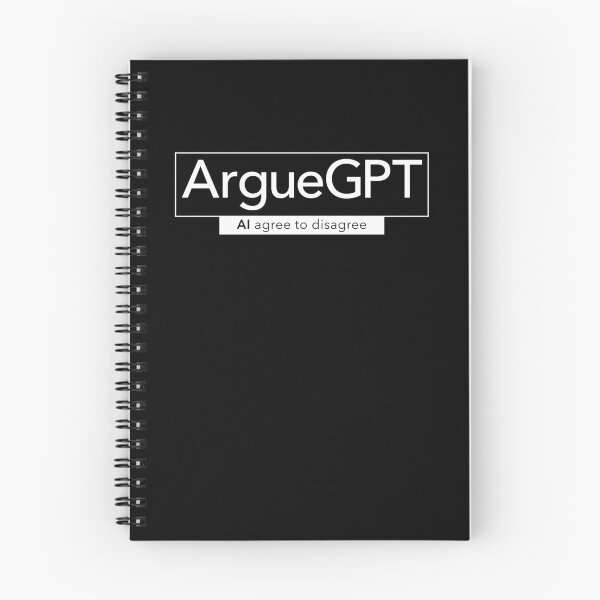 Item preview, ArgueGPT – AI Agree to Disagree - White designed and sold by Spaabus.