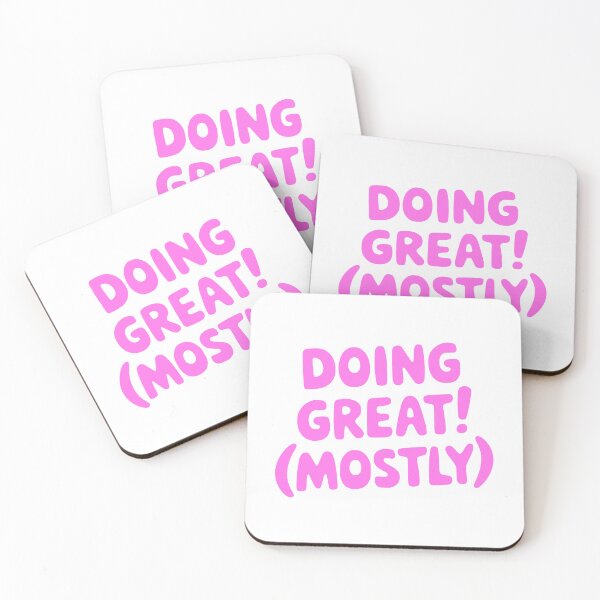 Item preview, Doing Great (Mostly). Pink Sarcastic designed and sold by PMCreative.