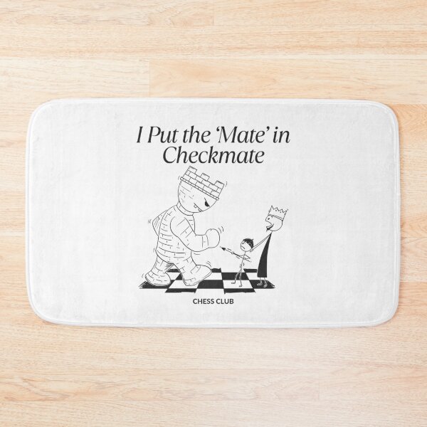 Item preview, I put the mate in checkmate designed and sold by Peerless-Prime.