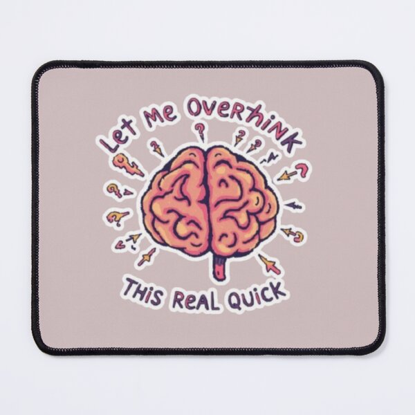 Item preview, Overthinker designed and sold by YankiMedusa.