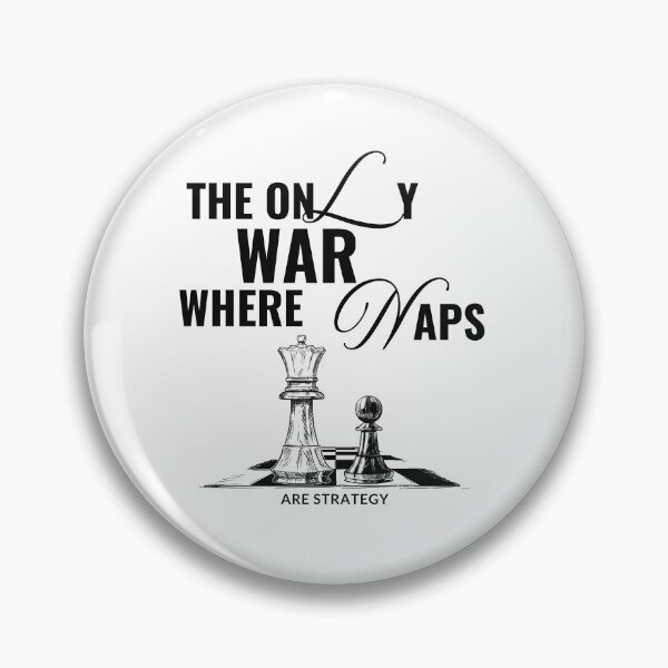 Item preview, The only war where naps are strategy designed and sold by Peerless-Prime.