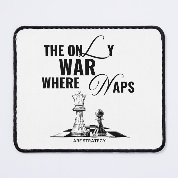 Item preview, The only war where naps are strategy designed and sold by Peerless-Prime.