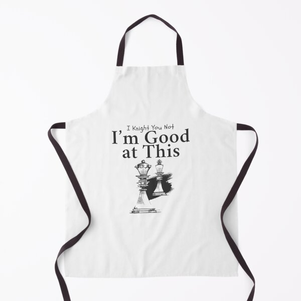 Item preview, I knight you not, I'm good at this designed and sold by Peerless-Prime.