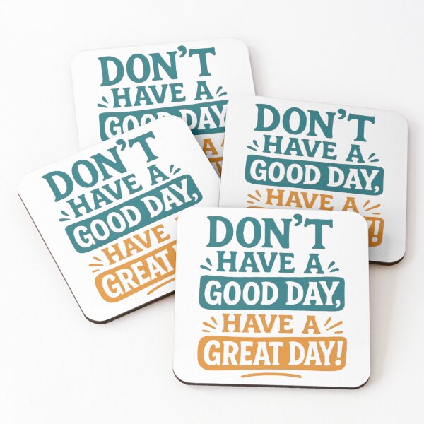 Item preview, Great Day Quote designed and sold by TeezyDezignes.