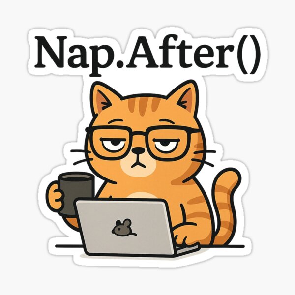 Cat Programmer - Nap.After() Sticker