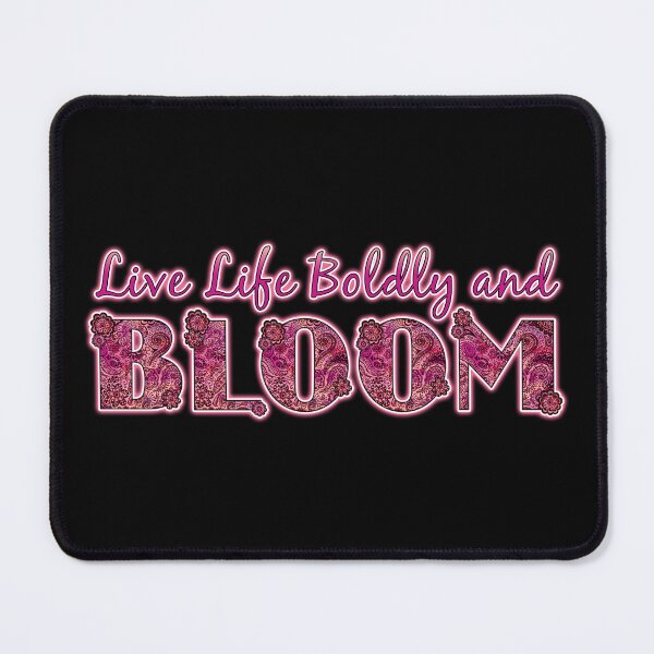 Item preview, Pink Live Life Boldly and Bloom Affirmation designed and sold by PinkWinkDesigns.