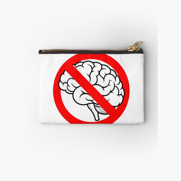 Item preview, No Brain Allowed designed and sold by MonkiFlipp.