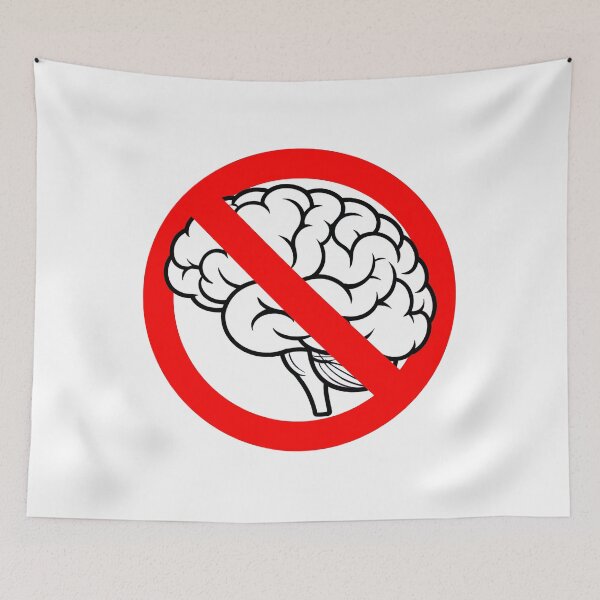 Item preview, No Brain Allowed designed and sold by MonkiFlipp.