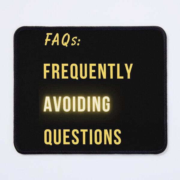 Item preview, FAQs: Frequently Avoiding Questions designed and sold by E20STUDIO.