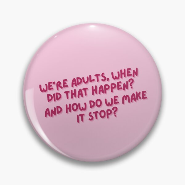 Item preview, Greys Quote We're Adults when did that happen? designed and sold by baranskini.