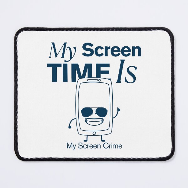 Item preview, My screen time is my screen crime designed and sold by Peerless-Prime.