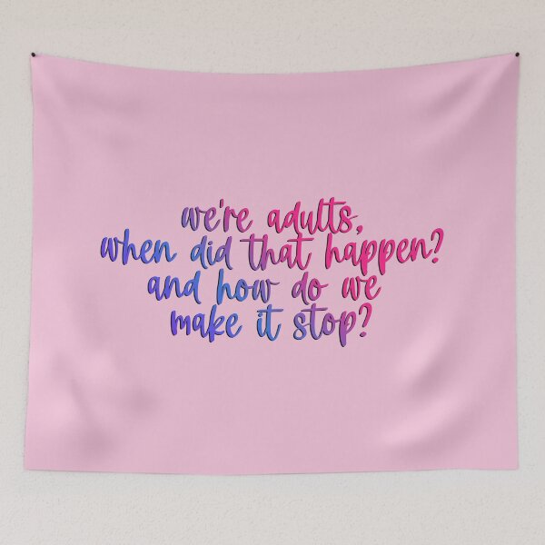 Item preview, Greys Quote We're Adults when did that happen? designed and sold by baranskini.