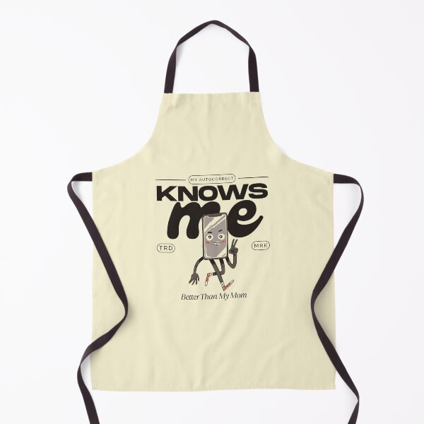 Item preview, My autocorrect know me better than my mom designed and sold by Peerless-Prime.