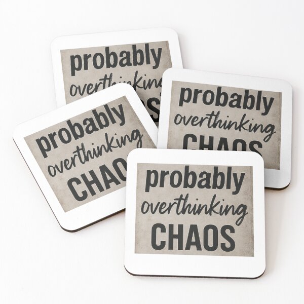 Item preview, Probably Overthinking Chaos designed and sold by SmashingDeals.