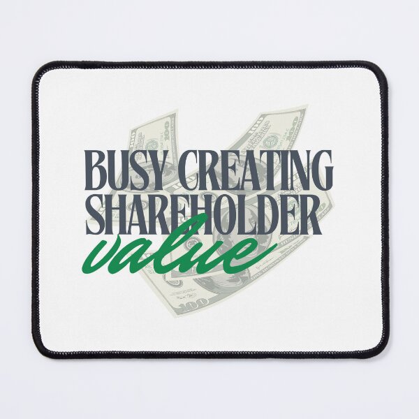 Item preview, BUSY CREATING SHAREHOLDER VALUE designed and sold by hivictoire.