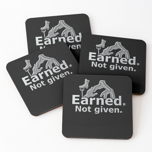 Item preview, Earned, Not Given designed and sold by FRADEX STORE.