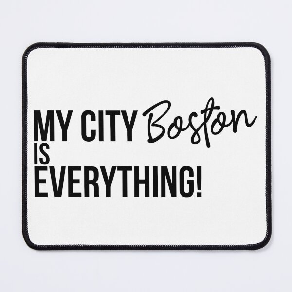 Item preview, Boston is Everything! designed and sold by The Big Bodega.