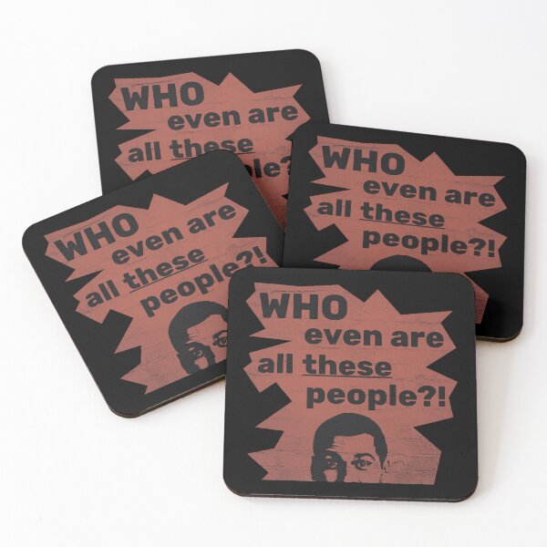 Item preview, Copy of Copy of Who Even Are All These People?! – Sarcastic Social Quote designed and sold by Nikandnik.design.