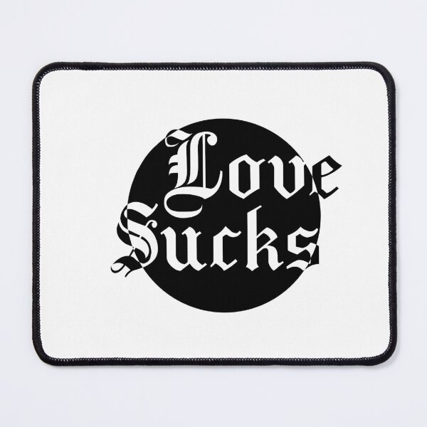 Item preview, Love Sucks Typography designed and sold by Sidz-Inkz.