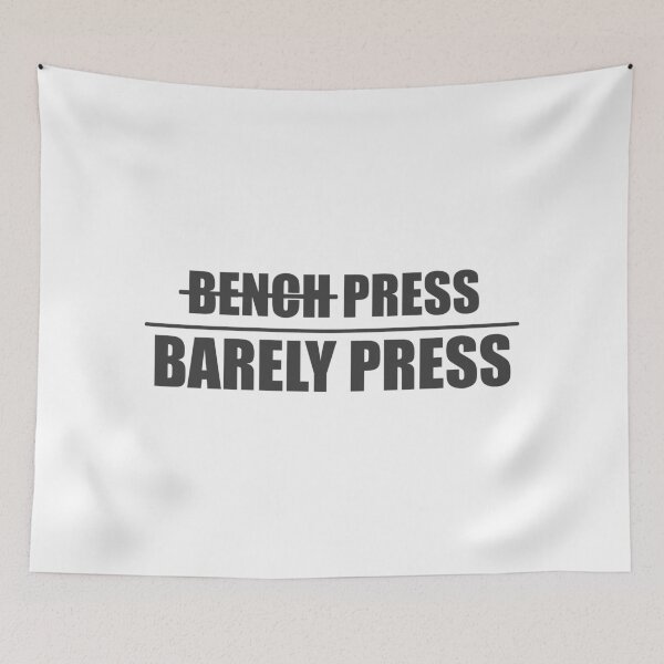 Item preview, Bench press, Barely press designed and sold by DefaiLinezen.