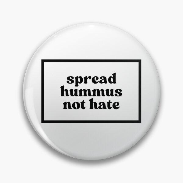 Item preview, spread hummus not hate  designed and sold by CharmStudio.