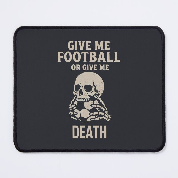 Item preview, Give Me Football Or Give Me Death designed and sold by CreepyCornerArt.
