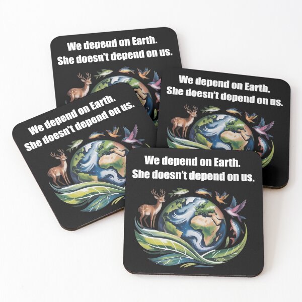 Item preview, We depend on Earth. She doesn’t depend on us. designed and sold by WikaKowalczyk.