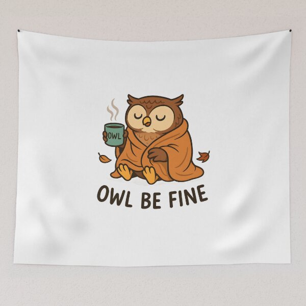 Item preview, Owl Be Fine – Cozy Owl designed and sold by celtveor.