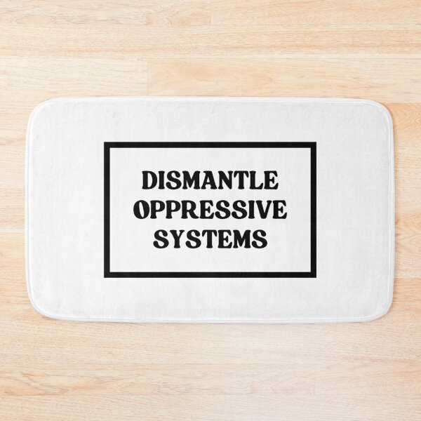Item preview, Dismantle Oppressive Systems  designed and sold by CharmStudio.