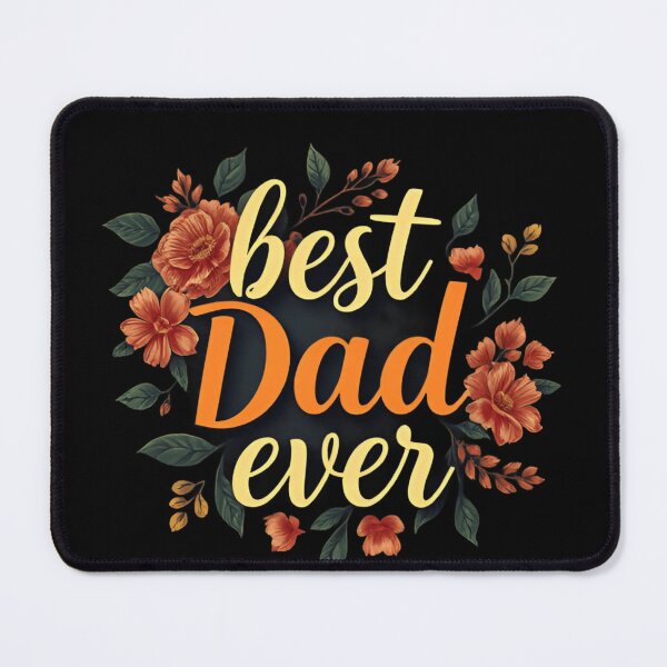 Item preview, Best Dad Ever Floral Typography  designed and sold by PrimeColors.