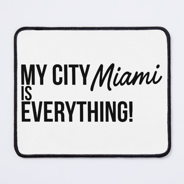 Item preview, Miami is Everything! designed and sold by The Big Bodega.
