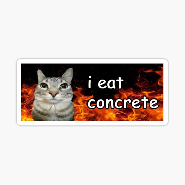 Item preview, I Eat Concrete - Bumper designed and sold by Drafys.