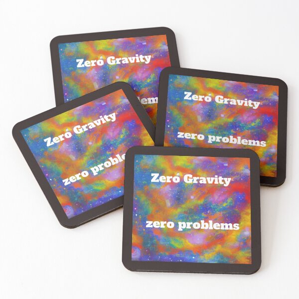 Item preview, Zero Gravity Zero Problems designed and sold by SmashingDeals.