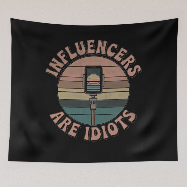 Item preview, Influencers Are Idiots Retro Sarcastic Sunset Humor designed and sold by AScribbler0.