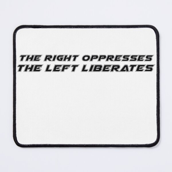 Item preview, The Right Oppresses  designed and sold by cringe0015.