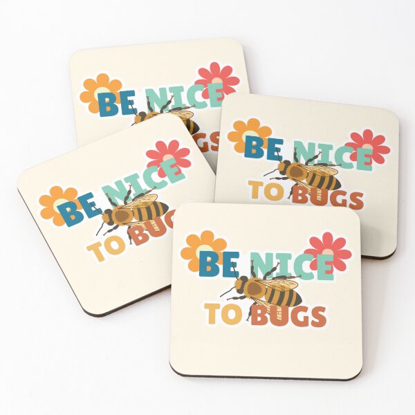 Item preview, Be Nice to Bugs: Bee Edition designed and sold by Bee-at-Home.