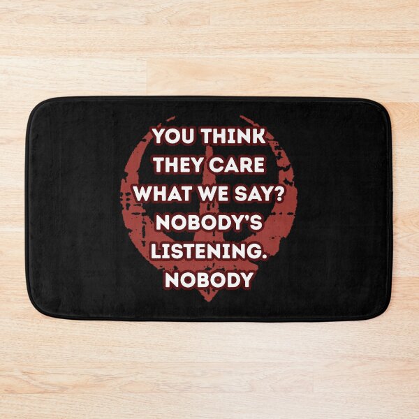 Item preview, You think they care what we say? Nobody’s listening. Nobody designed and sold by Guili arts ⭐⭐✅.