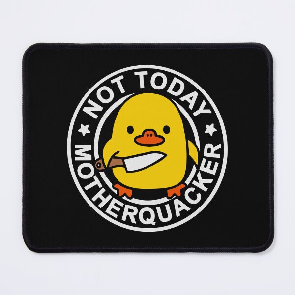 Item preview, Not Today Motherquacker - Funny Duck - Sarcastic Animal Pun designed and sold by RLYGR8.