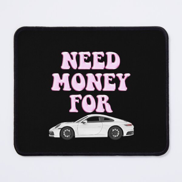 Item preview, Need money for Porsche designed and sold by pbartwork.