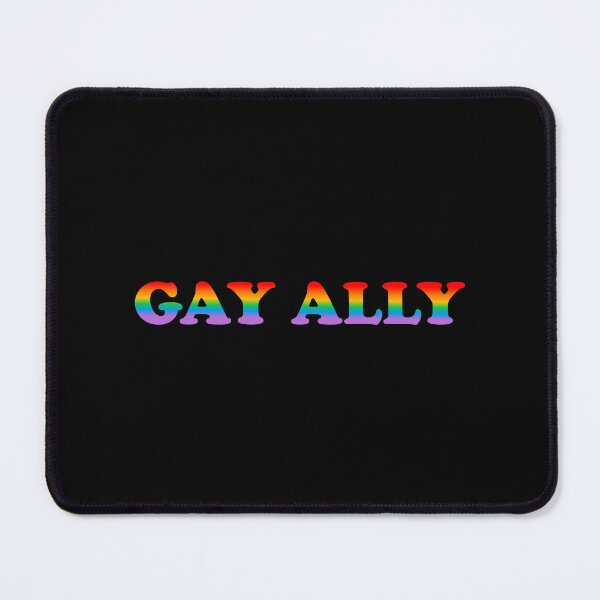 Item preview, GAY ALLY designed and sold by Inspirationmotivation.