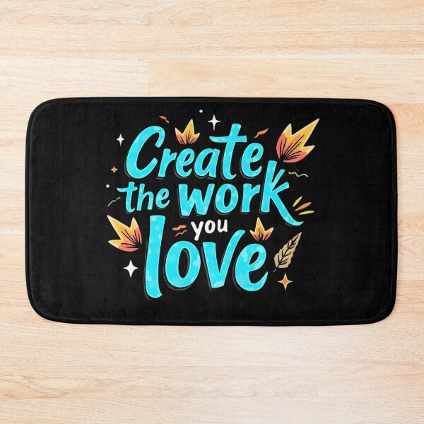 Item preview, Create the Work You Love designed and sold by Simple_Designs.