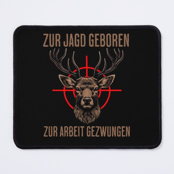 Item preview, Born to hunt, forced to work designed and sold by ReneMM.