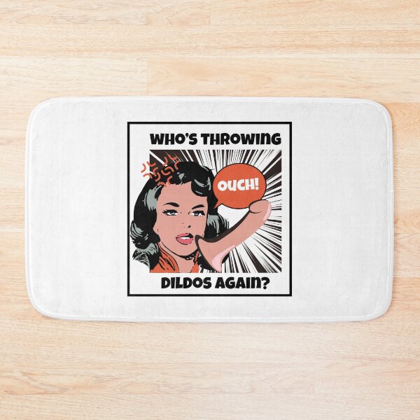 Item preview, Who's throwing dildos again? designed and sold by NicMacTees.